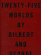 Twenty-five worlds by Gilbert and George /