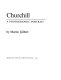 Churchill; a photographic portrait.