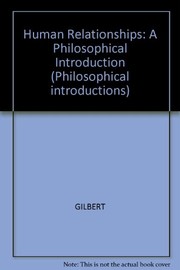 Human relationships : a philosophical introduction /