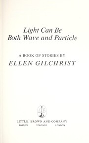 Light can be both wave and particle : a book of stories /