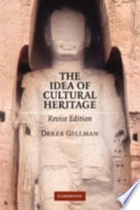 The idea of cultural heritage /