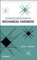 Chemistry and physics of mechanical hardness /