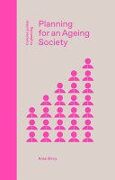 Planning for an ageing society /