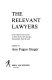 The relevant lawyers; conversations out of court on their clients, their practice, their politics, their life style.