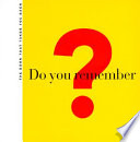 Do you remember? : the book that takes you back /