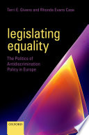 Legislating equality : the politics of antidiscrimination policy in Europe /