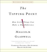 The tipping point how little things can make a big difference /