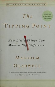 The tipping point : how little things can make a big difference /