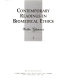 Contemporary readings in biomedical ethics /
