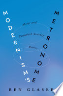 Modernism's metronome : meter and twentieth-century poetics /