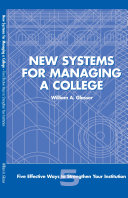 New systems for managing a college : five effective ways to strenghten your institution /