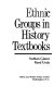 Ethnic groups in history textbooks /