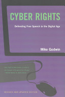 Cyber rights : defending free speech in the digital age /