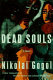 Dead souls /