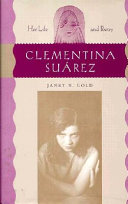 Clementina Suárez : her life and poetry /