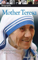 Mother Teresa : [a photographic story of a life] /