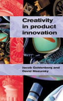 Creativity in product innovation /