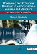 Consuming and producing research in communication sciences and disorders : developing power of professor /