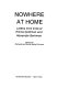 Nowhere at home ; letters from exile of Emma Goldman and Alexander Berkman /