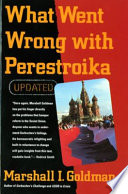 What went wrong with Perestroika /