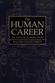 The human career : the self in the symbolic world /