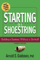 Starting on a shoestring : building a business without a bankroll /