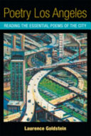 Poetry Los Angeles : reading the essentials poems of the city /