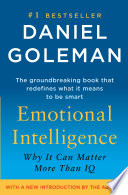 Emotional intelligence : [why it can matter more than IQ] /