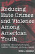Reducing hate crimes and violence among American youth : creating transformational agency through critical praxis /