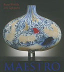 Maestro : recent work by Lino Tagliapietra /
