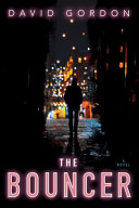 The bouncer : a novel /