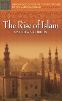 The rise of Islam /