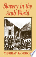 Slavery in the Arab world /