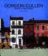 Gordon Cullen : visions of urban design /
