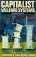 Capitalist welfare systems : a comparison of Japan, Britain, and Sweden /