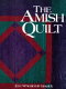 The Amish quilt /