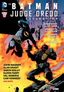The Batman/Judge Dredd Collection /