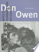 Don Owen : notes on a filmmaker and his culture /