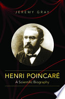 Henri Poincaré : a scientific biography /