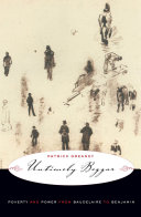 Untimely beggar : poverty and power from Baudelaire to Benjamin /