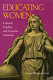 Educating women : cultural conflict and Victorian literature /
