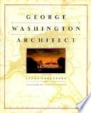 George Washington, architect /