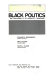 Black politics, the inevitability of conflict : readings /