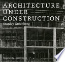 Architecture under construction /