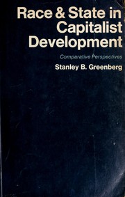 Race and state in capitalist development : comparative perspectives /