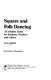 Square and folk dancing : a complete guide for students, teachers, and callers /