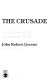 The crusade : the presidential election of 1952 /