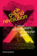Punk and revolution : seven more interpretations of Peruvian reality /