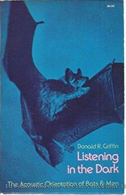 Listening in the dark; the acoustic orientation of bats and men,