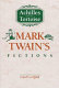 Achilles and the tortoise : Mark Twain's fictions /